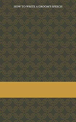 How to Write a Groom's Speech