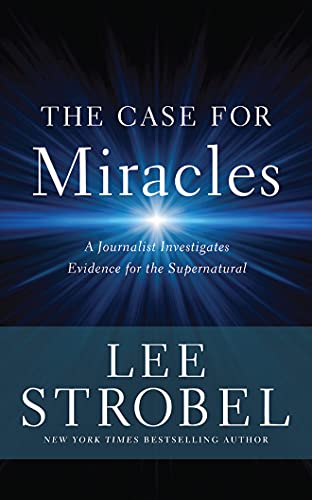 The Case for Miracles