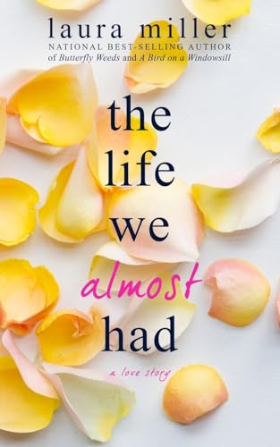 The Life We Almost Had