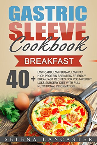 Gastric Sleeve Cookbook