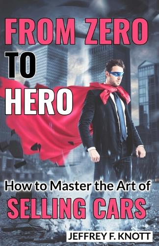 From Zero to Hero
