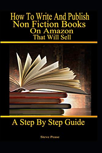How to write and publish nonfiction books on Amazon that will sell