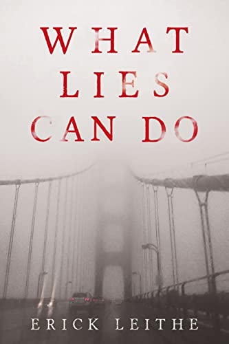 What Lies Can Do
