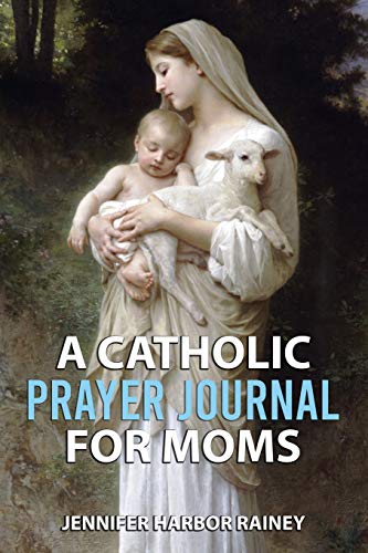 A Catholic Prayer Journal for Moms