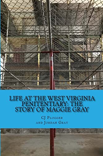 Life at the West Virginia Penitentiary