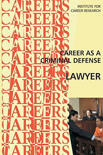 Career as a Criminal Defense Lawyer