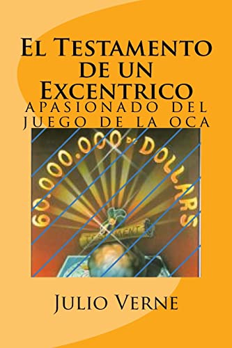El Testamento de un Excentrico (Spanish) Edition
