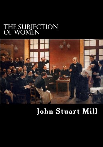 The Subjection of Women