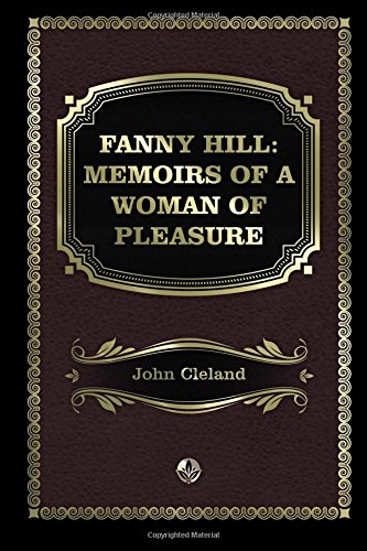 Fanny Hill Memoirs of a Woman of Pleasure