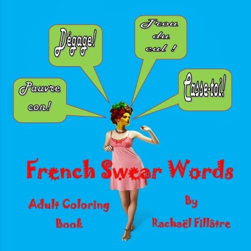 French Swear Words: Adult Coloring Book