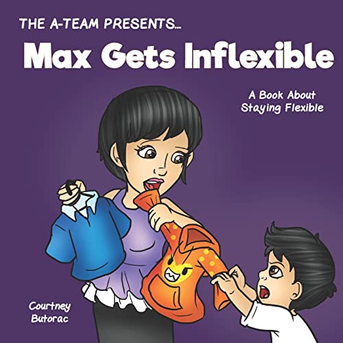 Max Gets Inflexible
