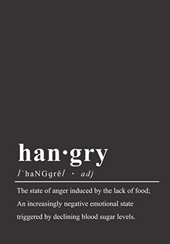 The Hangry Dictionary Definition Create Your Own Cookbook: A Blank Recipe Journal