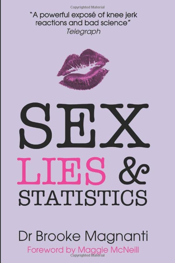 Sex Lies Statistics The truth Julie Bindel doesnt want you to read