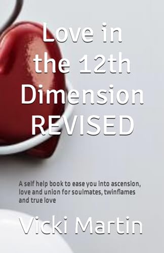 Love in the 12th Dimension