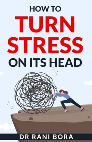 How to Turn Stress on Its Head: The simple truth that can change your relationship with work