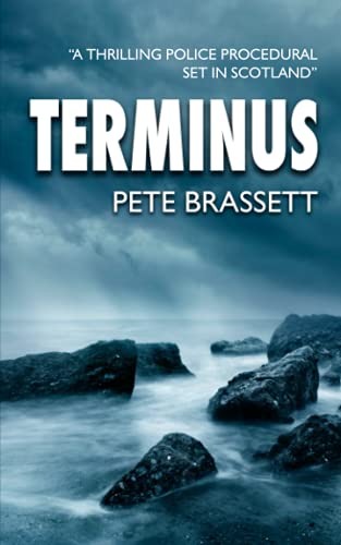 TERMINUS: A thrilling police procedural set in Scotland (Detective Inspector Munro murder mysteries)