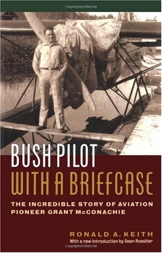 Bush Pilot with a Briefcase