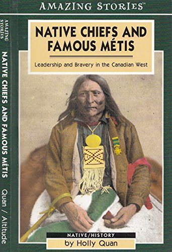 Native Chiefs and Famous Metis