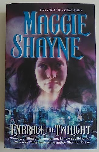 Embrace the Twilight