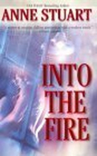 Into the Fire