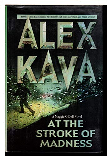 At the Stroke of Madness