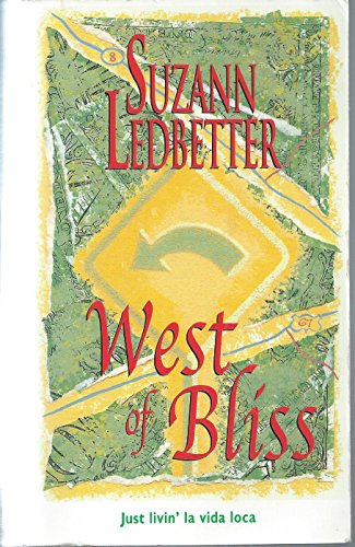 West Of Bliss