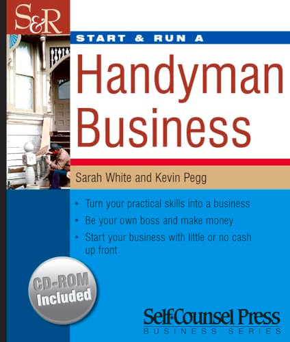 Start and Run a Handyman Business