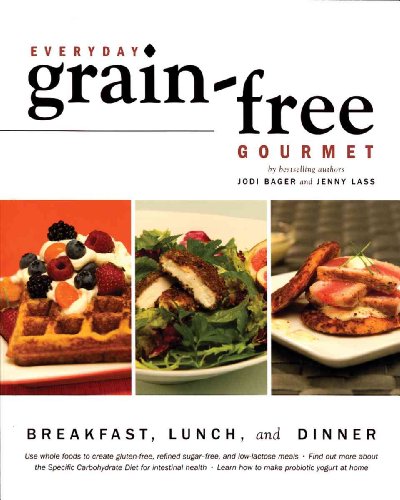 Everyday Grain-Free Gourmet