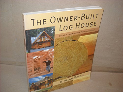 The Owner-built Log House