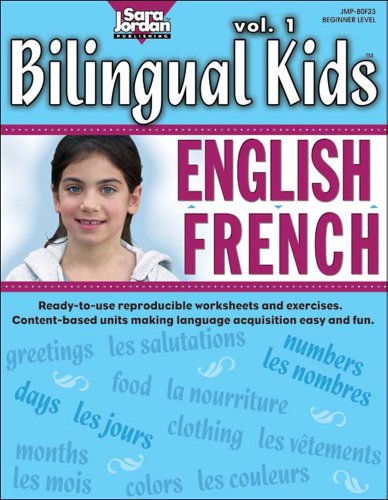 Bilingual Kids, English-French, Volume 1 -- Resource Book