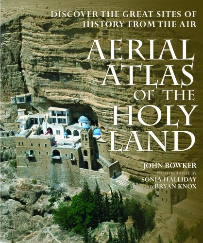 Aerial Atlas of the Holy Land
