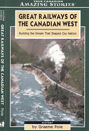 Great Railways of the Canadian West
