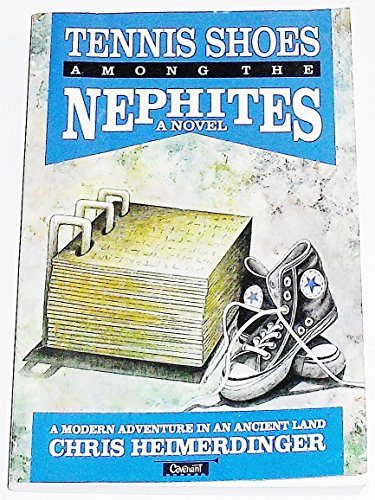 Tennis Shoes Among the Nephites