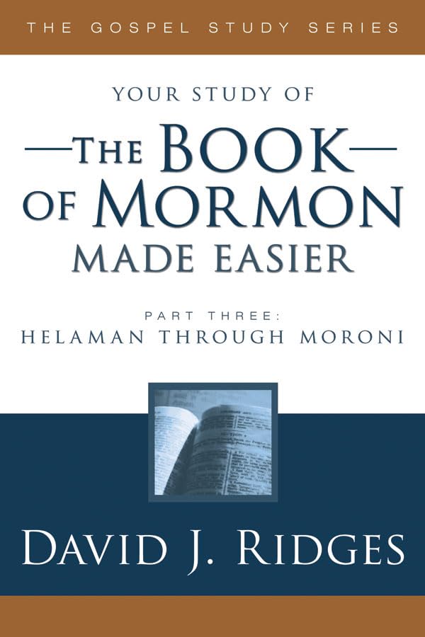 Book of Mormon Made Easier, Part 3