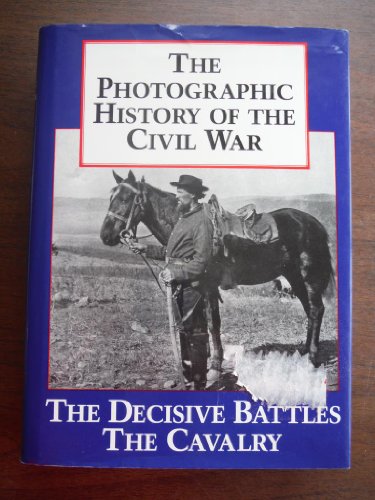 Photographic History of the Civil War