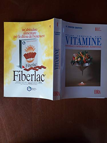 Complete Guide to Vitamins, Minerals & Supplements