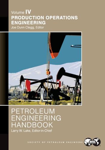 Petroleum Engineering Handbook Volume IV