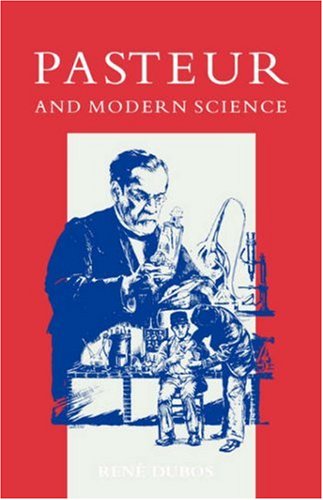 Pasteur and Modern Science