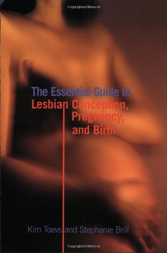 Essential Guide To Lesbian Conception, Pregnancy And Birth