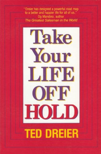 Take Your Life Off Hold