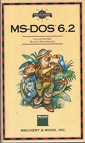 A Field Guide to MS-DOS Commands