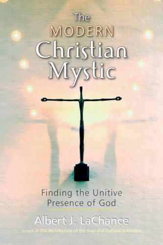 The Modern Christian Mystic