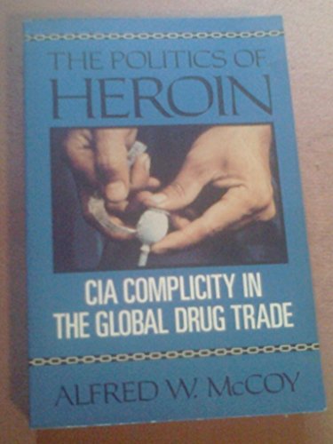 The Politics of Heroin