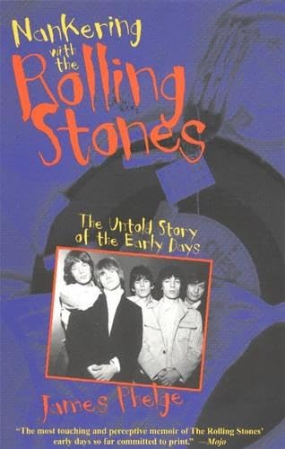 Nankering with the "Rolling Stones"