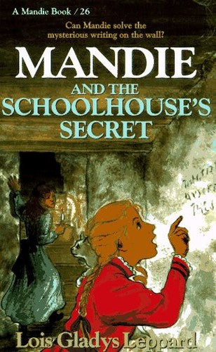 Mandie and the Schoolhouse's Secret