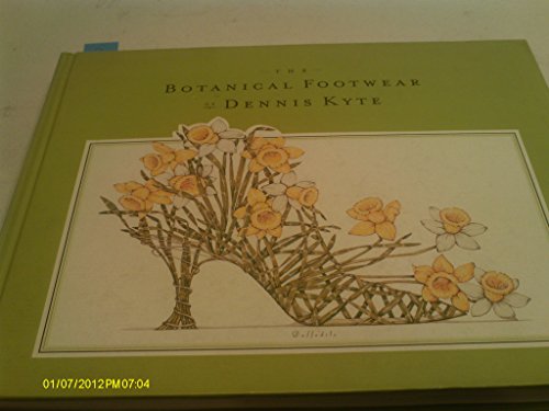 The Botanical Footwear of Dennis Kyte