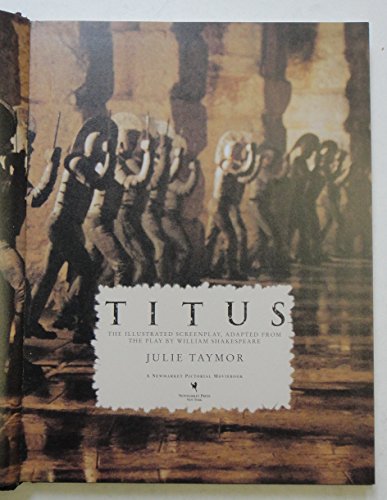 Titus: The Illustrated Screenplay, Adapted from the Play by William Shakespeare