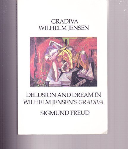 Gradiva / Delusion and Dream
