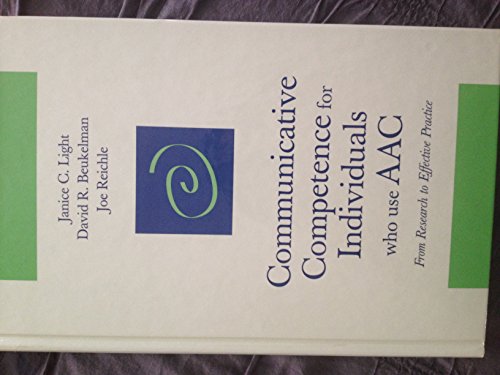 Communicative Competence for Individuals Who Use Aac