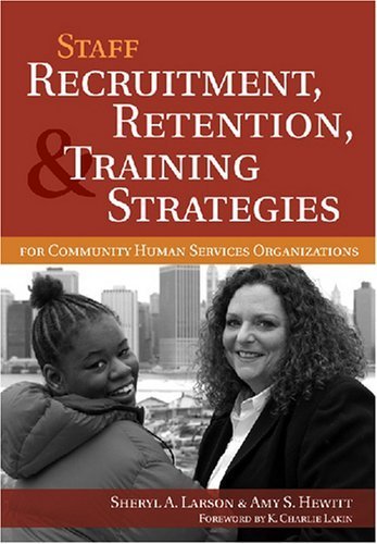 Staff Recruitment, Retention, and Training